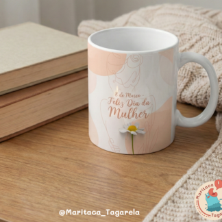 Caneca Personalizada – Dia da Mulher